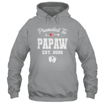 Promoted To Papaw Est 2026 Funny First Time Fathers Day Shirt & Hoodie | teecentury