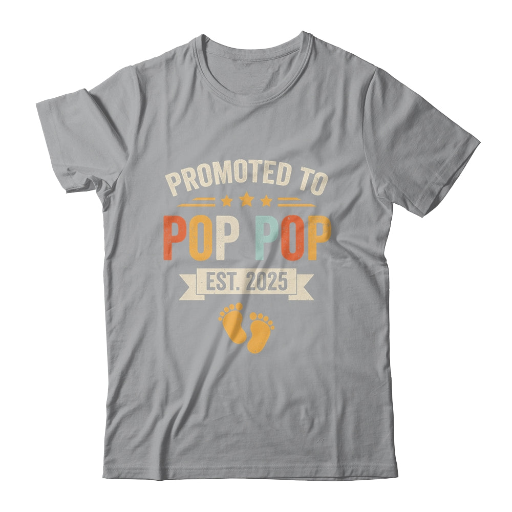 Promoted To Pop Pop 2025 Retro Soon To Be Pop Pop Est 2025 Shirt & Hoodie | teecentury
