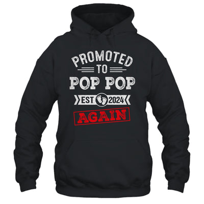 Promoted To Pop Pop Again 2024 Pregnancy Announcement Shirt & Hoodie | teecentury