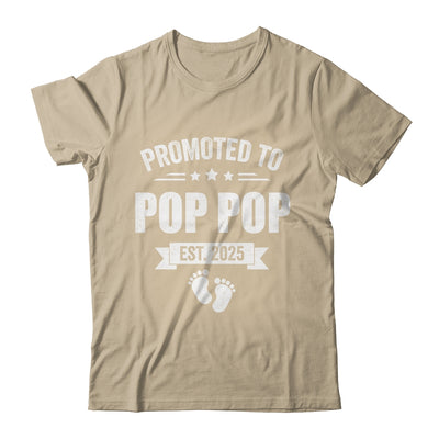 Promoted To Pop Pop Est 2025 Fathers Day First Time New Shirt & Hoodie | teecentury