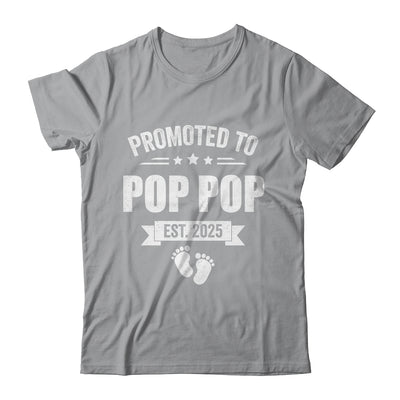 Promoted To Pop Pop Est 2025 Fathers Day First Time New Shirt & Hoodie | teecentury