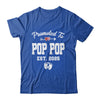 Promoted To Pop Pop Est 2025 Funny First Time Fathers Day Shirt & Hoodie | teecentury
