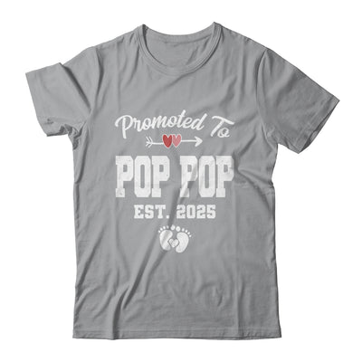 Promoted To Pop Pop Est 2025 Funny First Time Fathers Day Shirt & Hoodie | teecentury