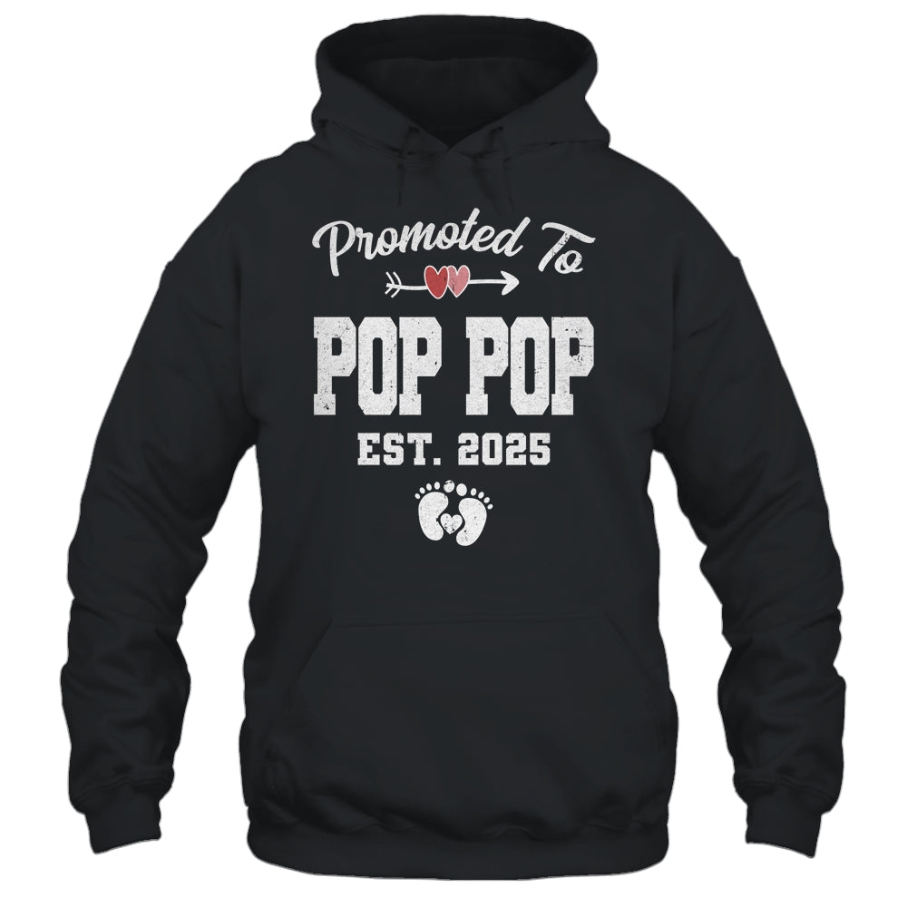 Promoted To Pop Pop Est 2025 Funny First Time Fathers Day Shirt & Hoodie | teecentury