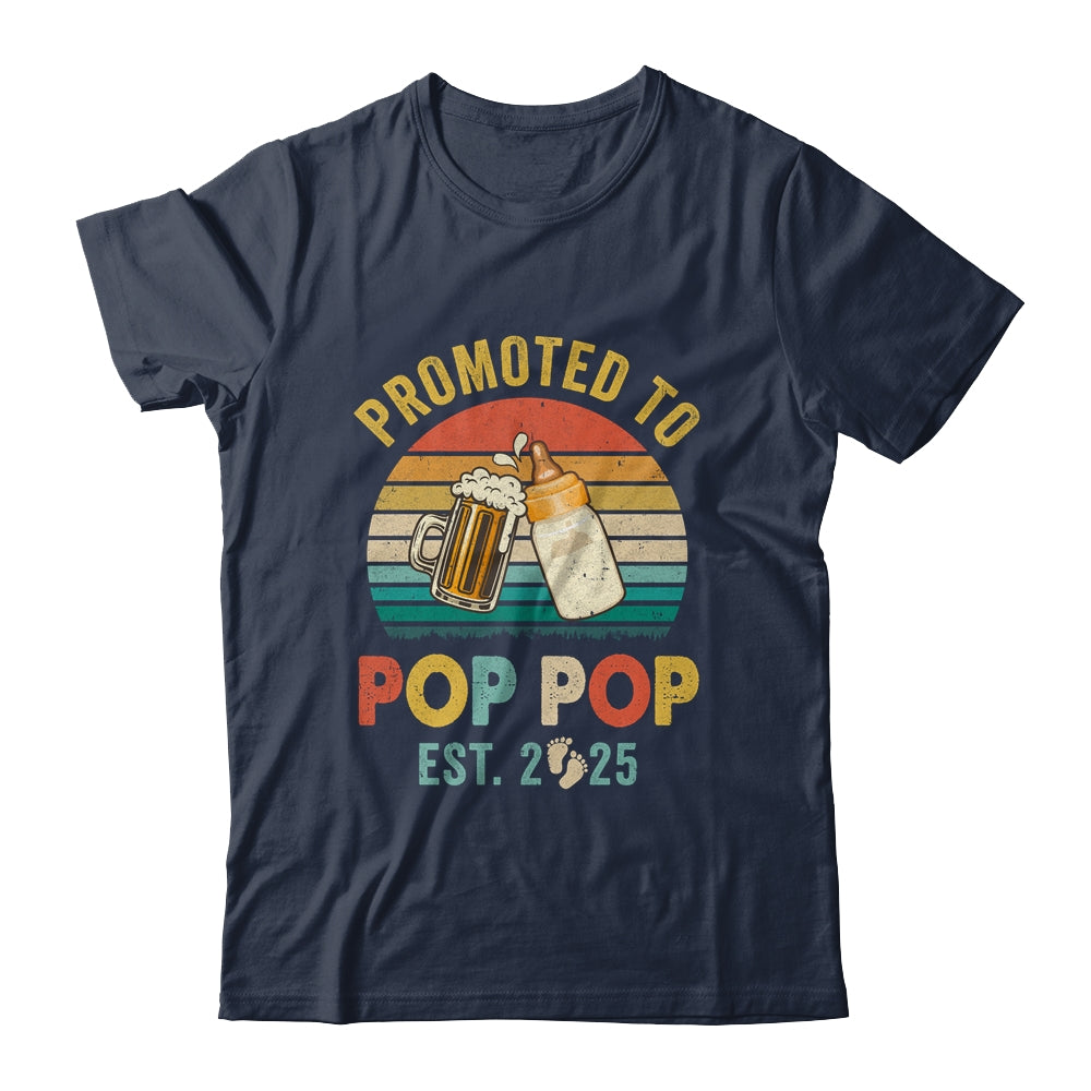 Promoted To Pop Pop Est 2025 Vintage New Fathers Day Shirt & Hoodie | teecentury