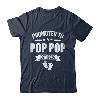 Promoted To Pop Pop Est 2026 Fathers Day First Time New Shirt & Hoodie | teecentury