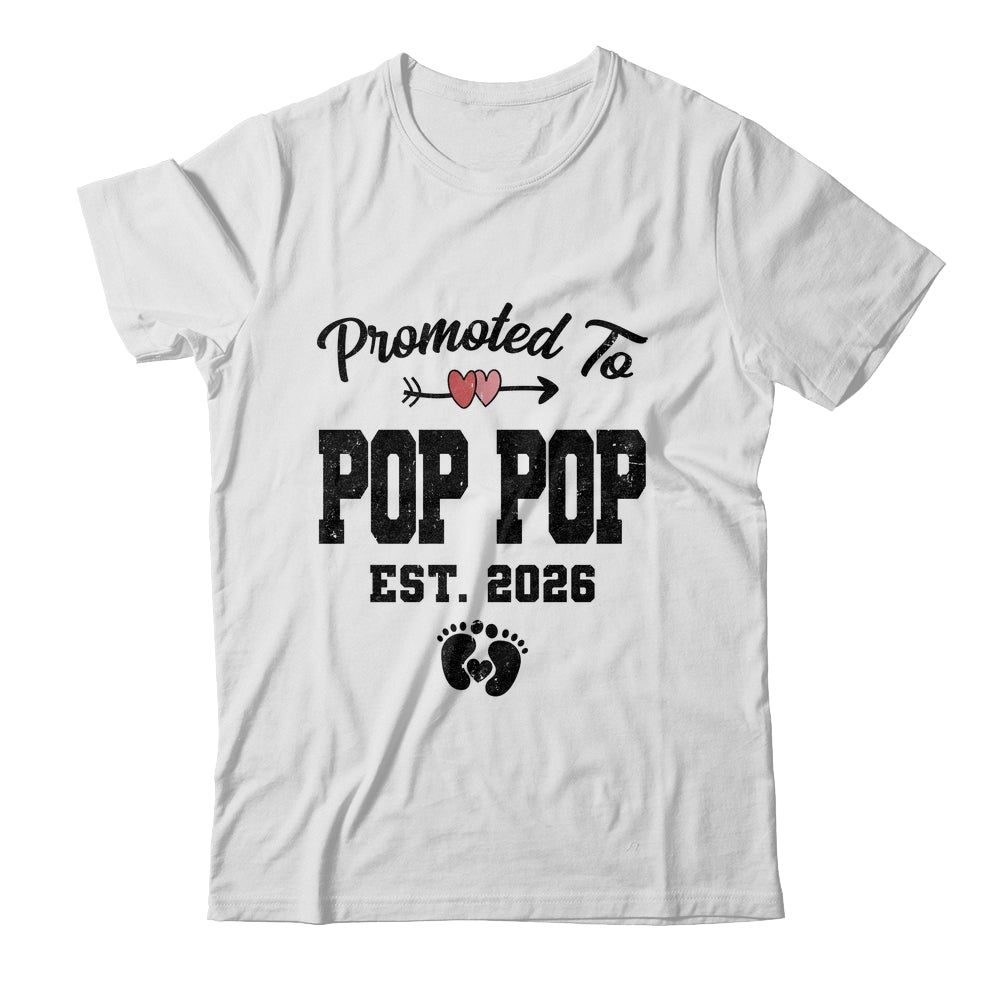 Promoted To Pop Pop Est 2026 First Time Fathers Day Shirt & Hoodie | teecentury