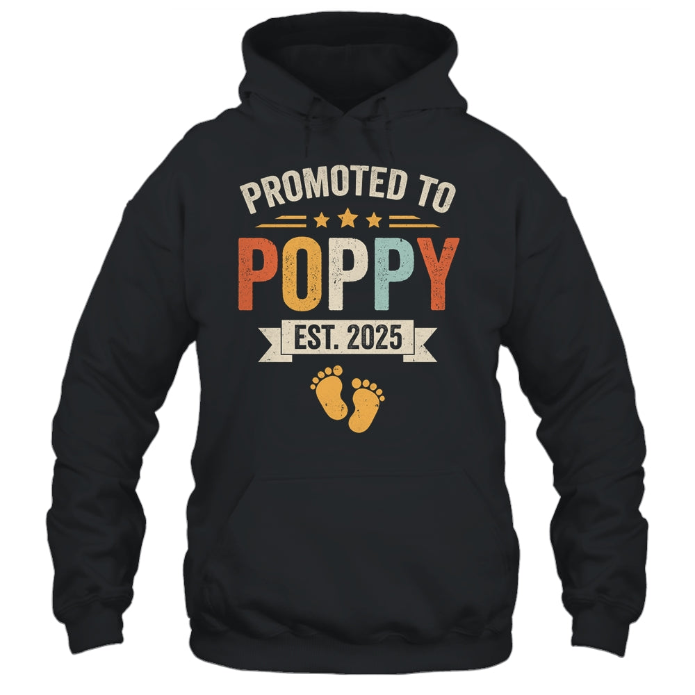 Promoted To Poppy 2025 Retro Soon To Be Poppy Est 2025 Shirt & Hoodie | teecentury