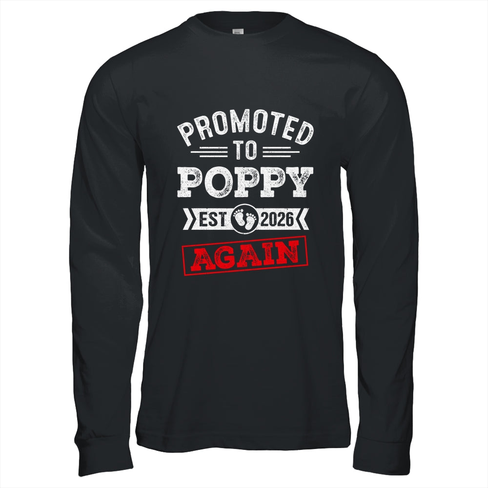 Promoted To Poppy Again 2026 Pregnancy Announcement Shirt & Hoodie | teecentury