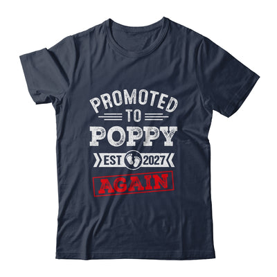 Promoted To Poppy Again 2027 Pregnancy Announcement Shirt & Hoodie | teecentury