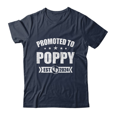 Promoted To Poppy Est 2024 Fathers Day First Time New Poppy Shirt & Hoodie | teecentury