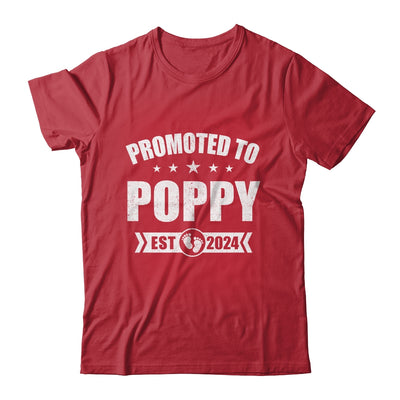 Promoted To Poppy Est 2024 Fathers Day First Time New Poppy Shirt & Hoodie | teecentury