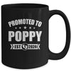 Promoted To Poppy Est 2024 Fathers Day First Time New Poppy Mug | teecentury