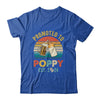 Promoted To Poppy Est 2024 Vintage New Poppy Fathers Day Shirt & Hoodie | teecentury