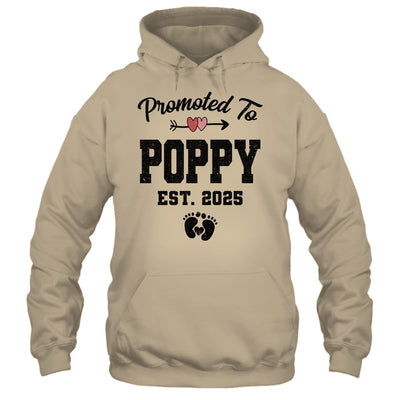 Promoted To Poppy Est 2025 First Time Fathers Day Shirt & Hoodie | teecentury