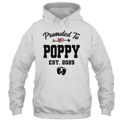 Promoted To Poppy Est 2025 First Time Fathers Day Shirt & Hoodie | teecentury