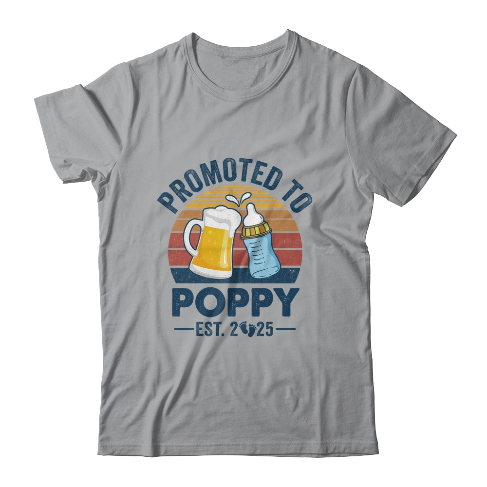 Promoted To Poppy Est 2025 First Time Fathers Day Vintage Shirt & Hoodie | teecentury
