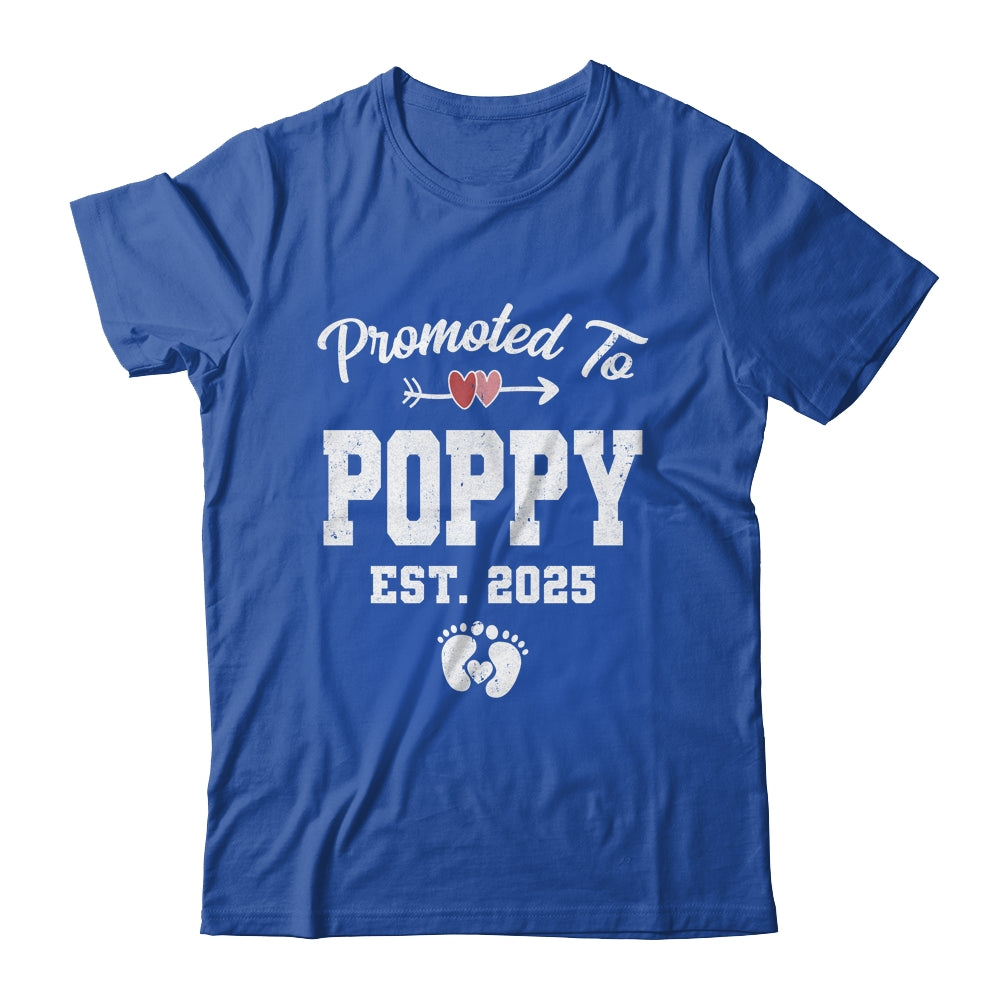 Promoted To Poppy Est 2025 Funny First Time Fathers Day Shirt & Hoodie | teecentury