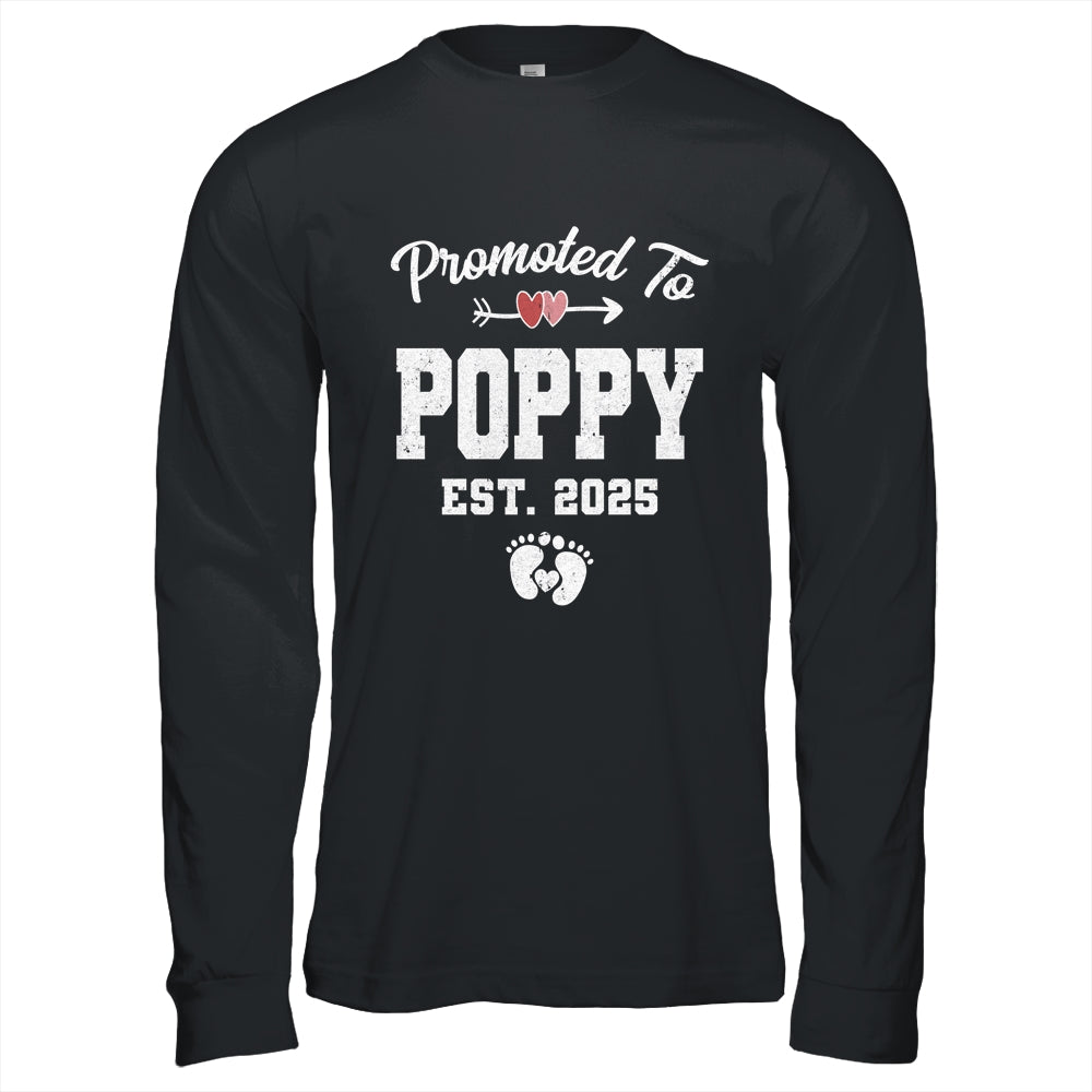 Promoted To Poppy Est 2025 Funny First Time Fathers Day Shirt & Hoodie | teecentury