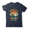 Promoted To Poppy Est 2025 Vintage New Poppy Fathers Day Shirt & Hoodie | teecentury