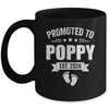 Promoted To Poppy Est 2026 Fathers Day First Time New Poppy Mug | teecentury