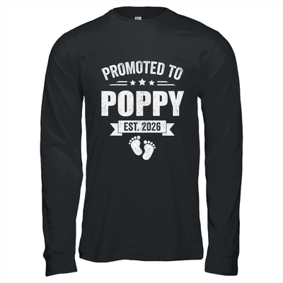 Promoted To Poppy Est 2026 Fathers Day First Time New Poppy Shirt & Hoodie | teecentury