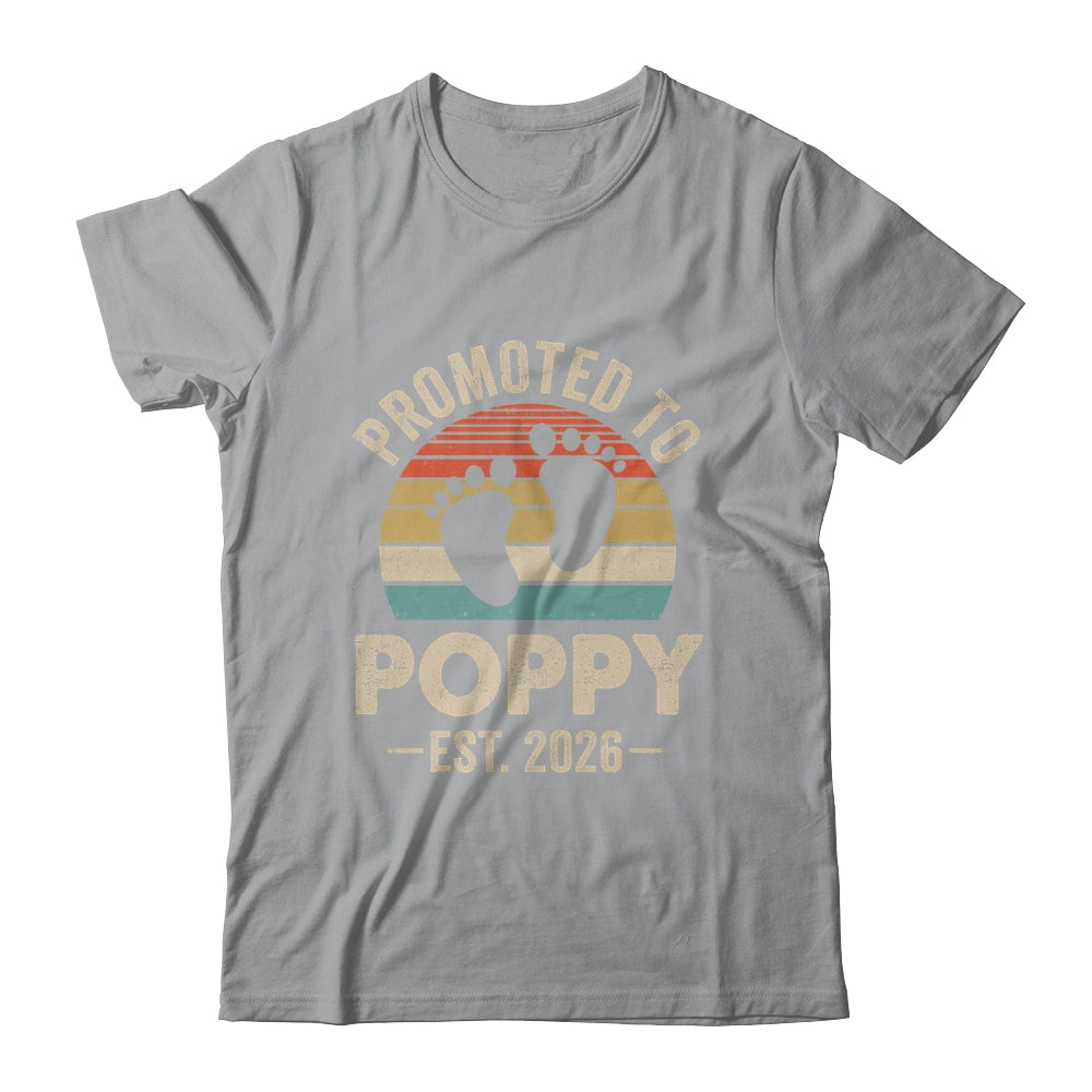 Promoted To Poppy Est 2026 Fathers Day Vintage Shirt & Hoodie | teecentury