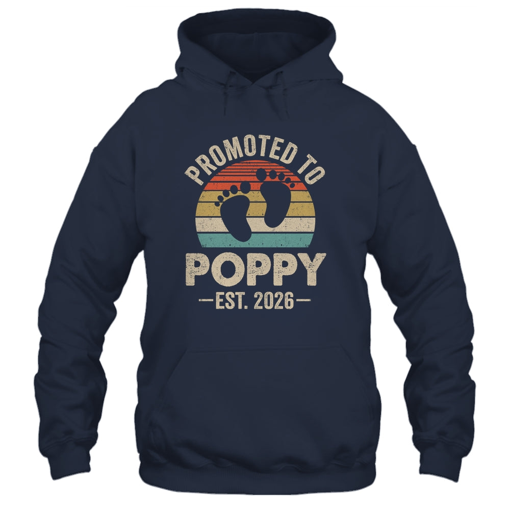Promoted To Poppy Est 2026 Fathers Day Vintage Shirt & Hoodie | teecentury