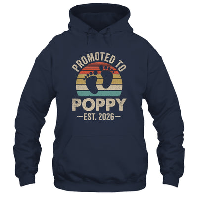 Promoted To Poppy Est 2026 Fathers Day Vintage Shirt & Hoodie | teecentury