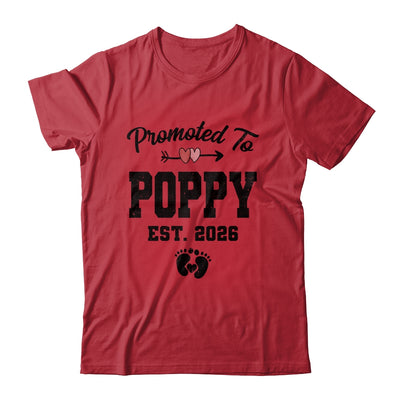 Promoted To Poppy Est 2026 First Time Fathers Day Shirt & Hoodie | teecentury
