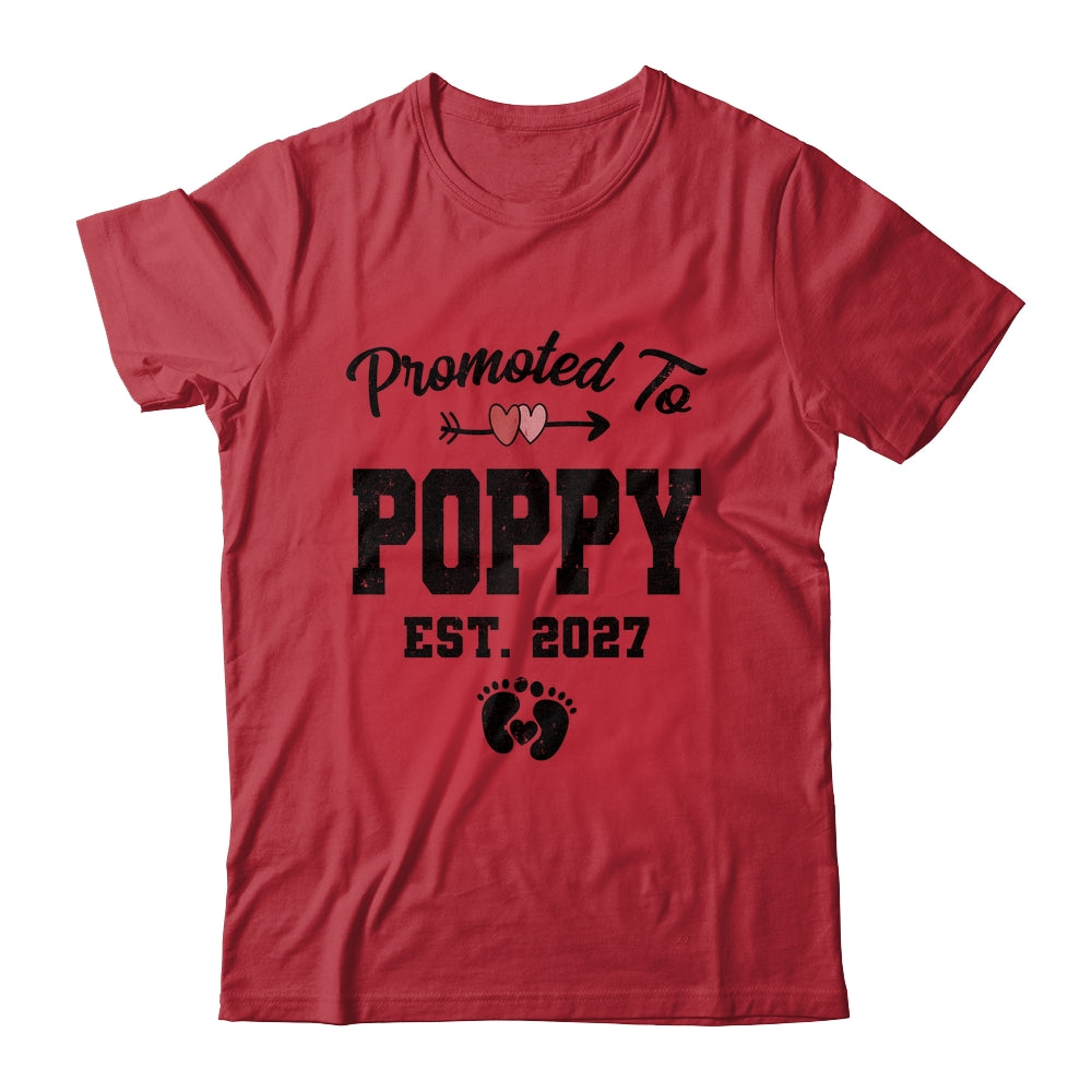Promoted To Poppy Est 2027 First Time Fathers Day Shirt & Hoodie | teecentury