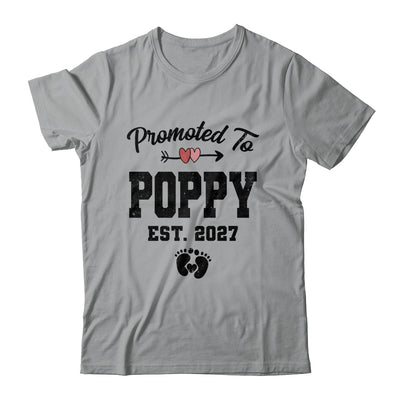Promoted To Poppy Est 2027 First Time Fathers Day Shirt & Hoodie | teecentury