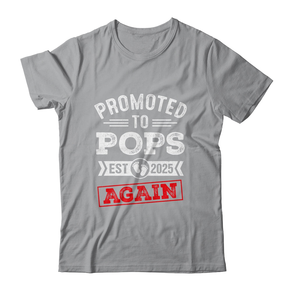 Promoted To Pops Again 2025 Pregnancy Announcement Shirt & Hoodie | teecentury