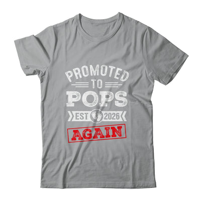 Promoted To Pops Again 2026 Pregnancy Announcement Shirt & Hoodie | teecentury
