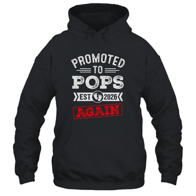 Promoted To Pops Again 2026 Pregnancy Announcement Shirt & Hoodie | teecentury