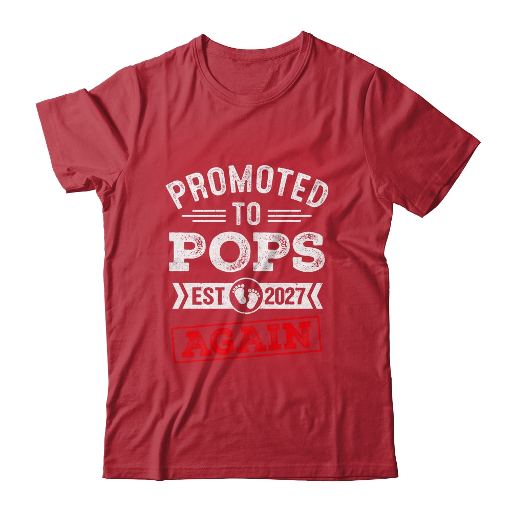 Promoted To Pops Again 2027 Pregnancy Announcement Shirt & Hoodie | teecentury