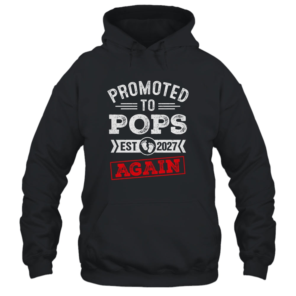 Promoted To Pops Again 2027 Pregnancy Announcement Shirt & Hoodie | teecentury