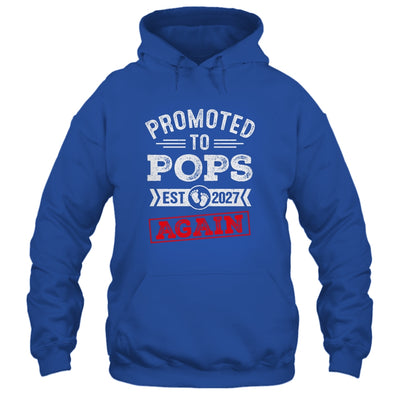 Promoted To Pops Again 2027 Pregnancy Announcement Shirt & Hoodie | teecentury