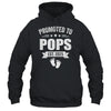 Promoted To Pops Est 2025 Fathers Day First Time New Pops Shirt & Hoodie | teecentury