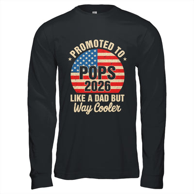 Promoted To Pops Est 2026 Soon To Be New Grandad US Flag Shirt & Hoodie | teecentury