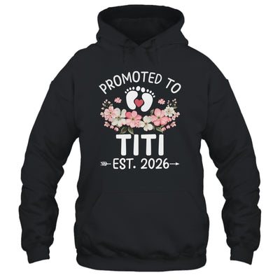Promoted To Titi 2026 First Time Floral New Titi Shirt & Hoodie | teecentury
