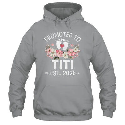 Promoted To Titi 2026 First Time Floral New Titi Shirt & Hoodie | teecentury