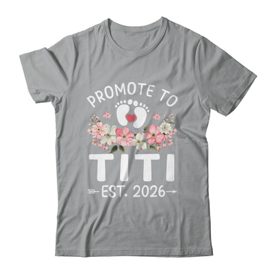 Promoted To Titi 2026 First Time Floral New Titi Shirt & Hoodie | teecentury