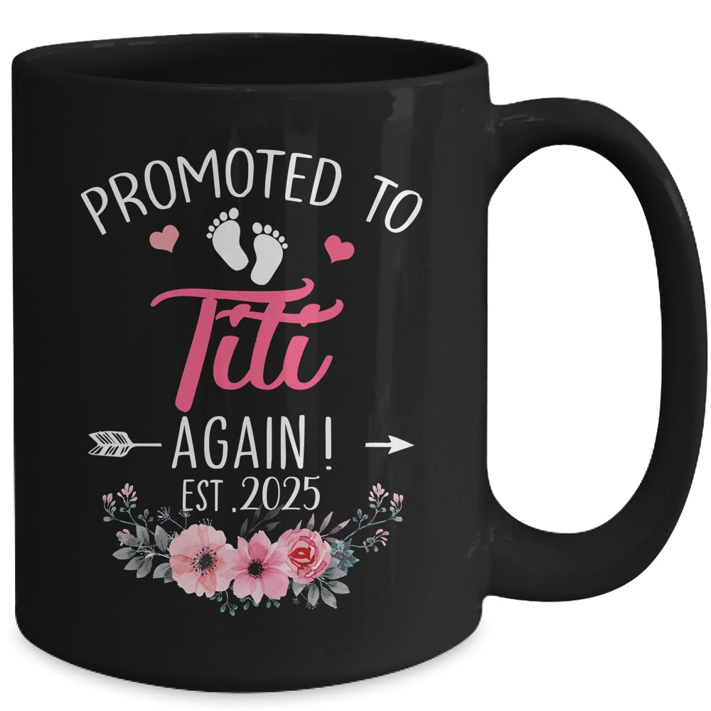 Promoted To Titi Again Est 2025 Mothers Day Mug | teecentury