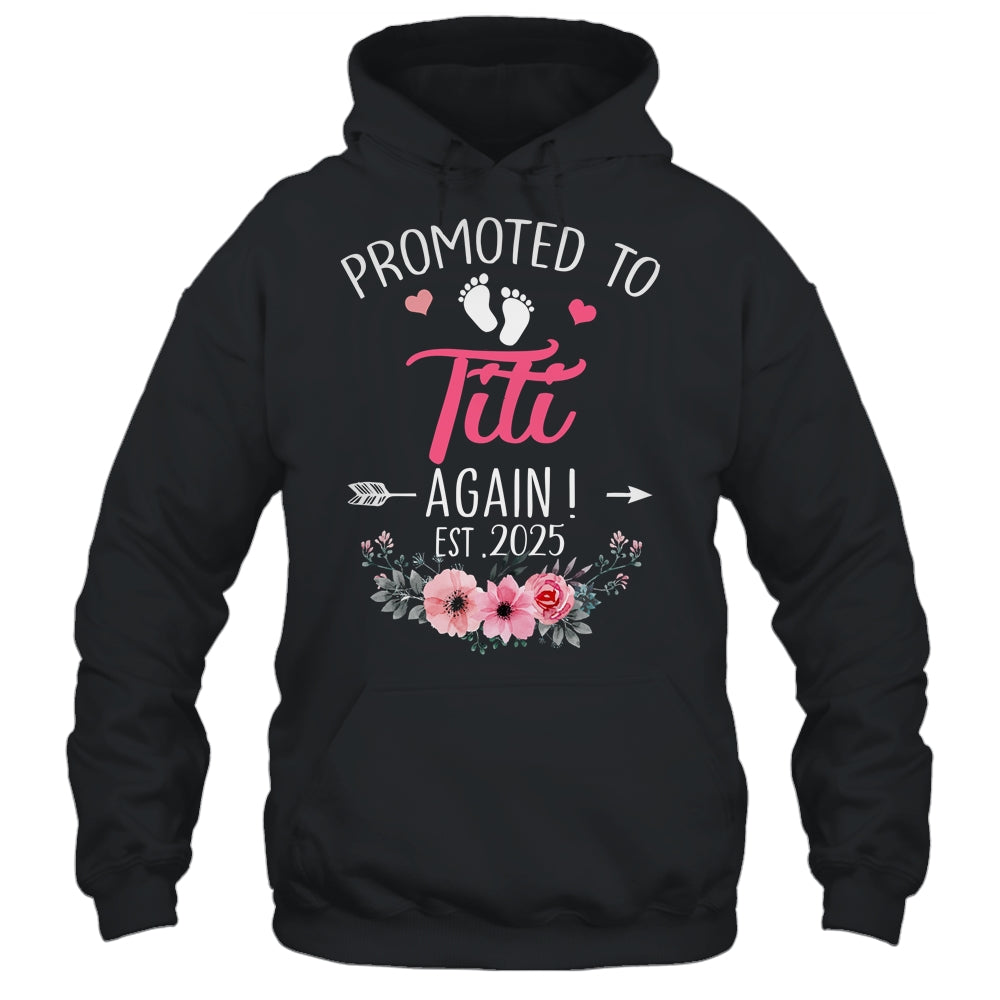 Promoted To Titi Again Est 2025 Mothers Day Shirt & Tank Top | teecentury
