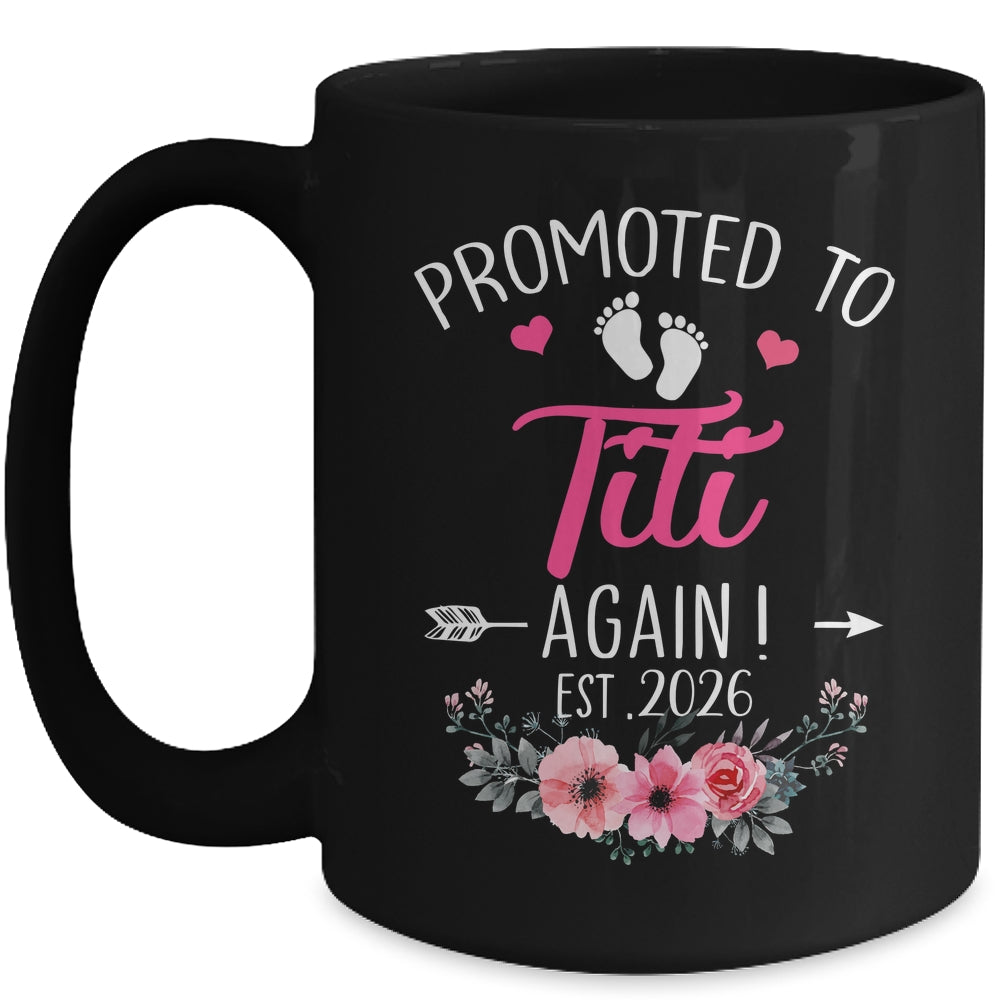 Promoted To Titi Again Est 2026 Mothers Day Mug | teecentury