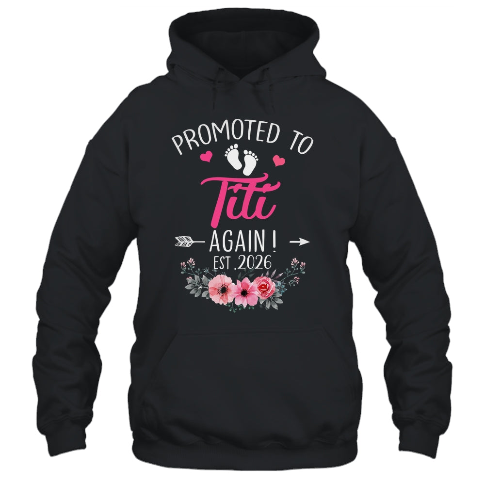 Promoted To Titi Again Est 2026 Mothers Day Shirt & Tank Top | teecentury