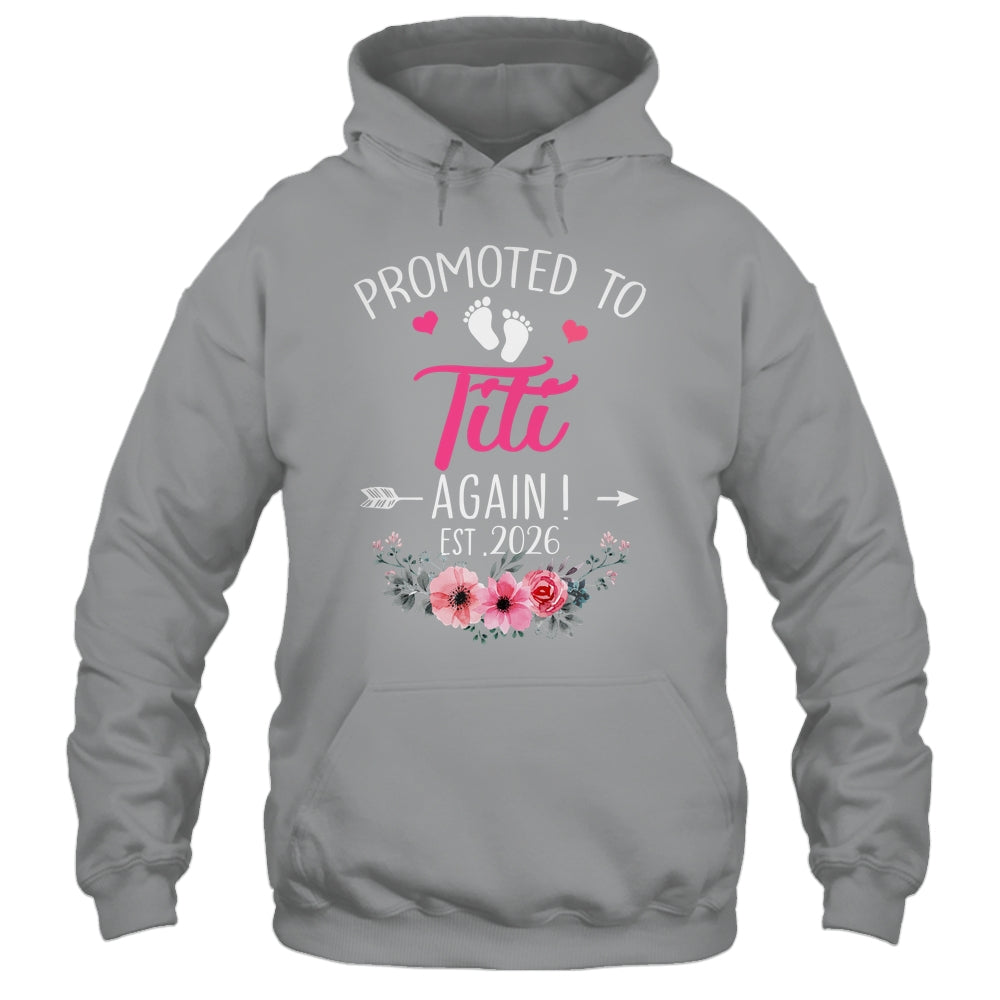 Promoted To Titi Again Est 2026 Mothers Day Shirt & Tank Top | teecentury