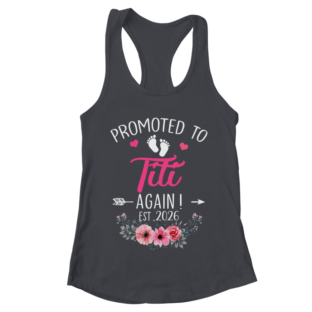 Promoted To Titi Again Est 2026 Mothers Day Shirt & Tank Top | teecentury