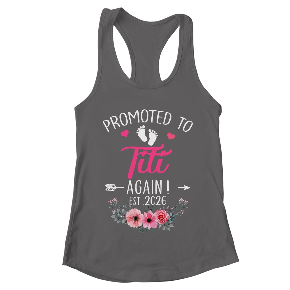 Promoted To Titi Again Est 2026 Mothers Day Shirt & Tank Top | teecentury